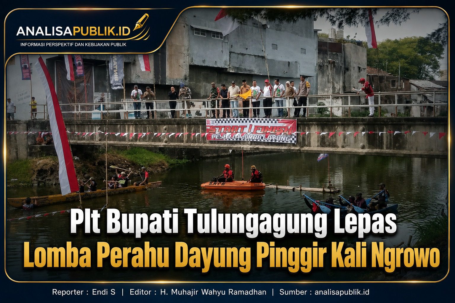 Plt Bupati Tulungagung Lepas Lomba Perahu Dayung Pinggir Kali Ngrowo