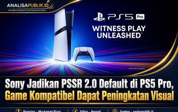 Sony Jadikan PSSR 2.0 Default di PS5 Pro, Game Kompatibel Dapat Peningkatan Visual