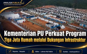 Kementerian PU Perkuat Program Tiga Juta Rumah melalui Dukungan Infrastruktur
