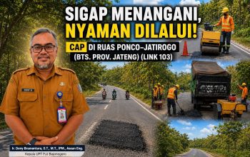 UPT PJJ Bojonegoro Percepat Penanganan Kerusakan Jalan Melalui Pekerjaan CAP di Ruas Ponco–Jatirogo