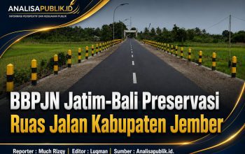 BBPJN Jatim-Bali Preservasi Ruas Jalan Kabupaten Jember