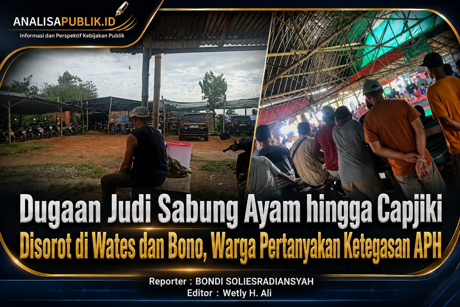 Dugaan Judi Sabung Ayam hingga Capjiki Disorot di Wates dan Bono, Warga Pertanyakan Ketegasan APH
