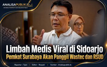Limbah Medis Viral di Sidoarjo Pemkot Surabaya Akan Panggil Wastec dan RSUD