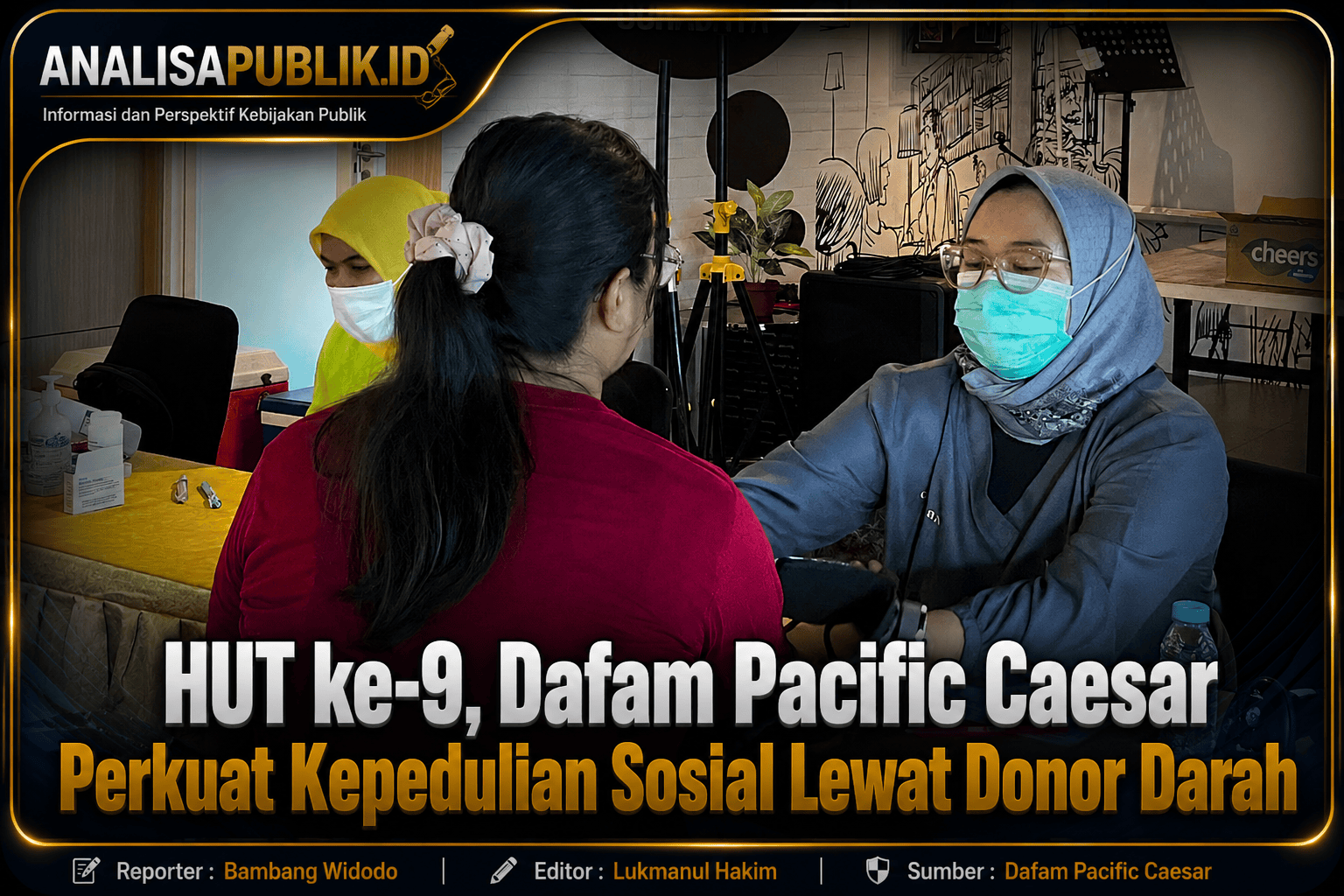 HUT ke-9, Dafam Pacific Caesar Perkuat Kepedulian Sosial Lewat Donor Darah