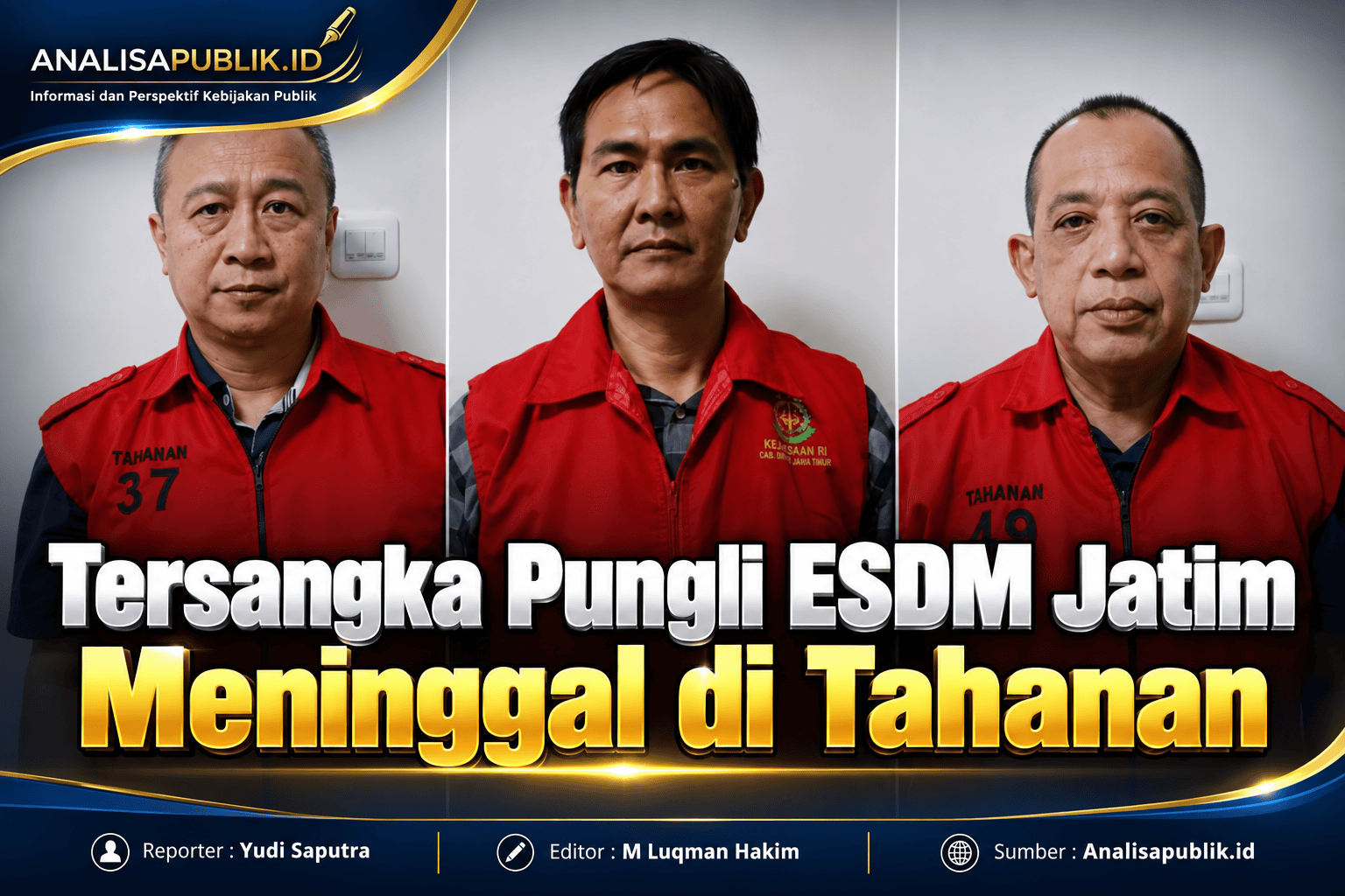 Tersangka Pungli ESDM Jatim Meninggal di Tahanan-online