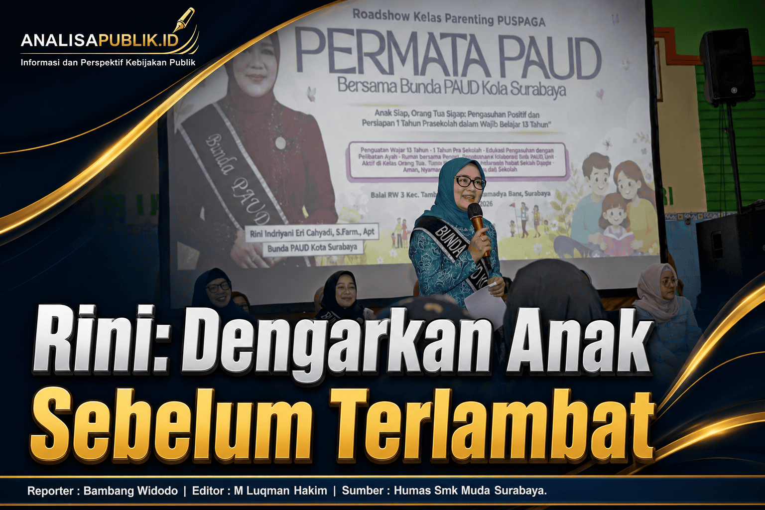 Rini: Dengarkan Anak Sebelum Terlambat
