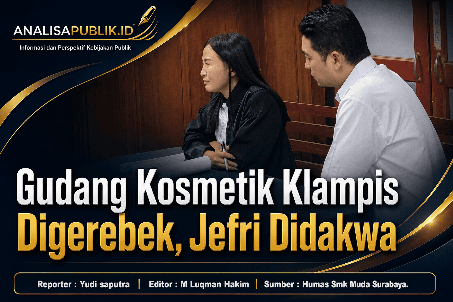 Gudang Kosmetik Klampis Digerebek, Jefri Didakwa