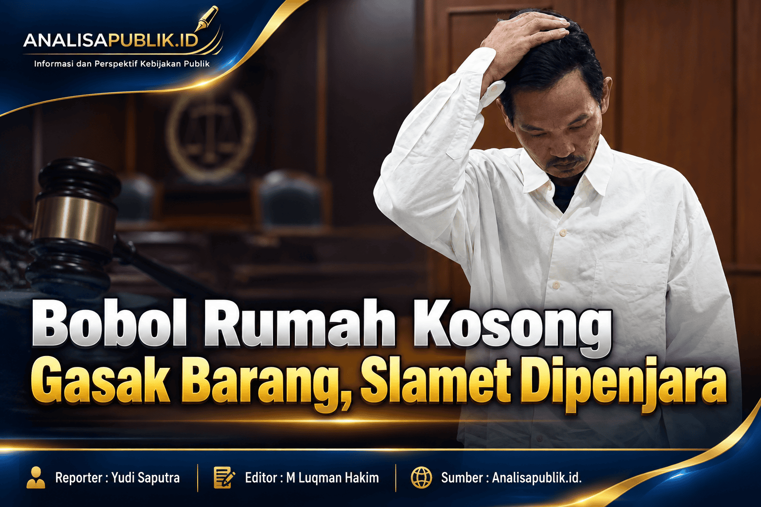 Bobol Rumah Kosong Gasak Barang