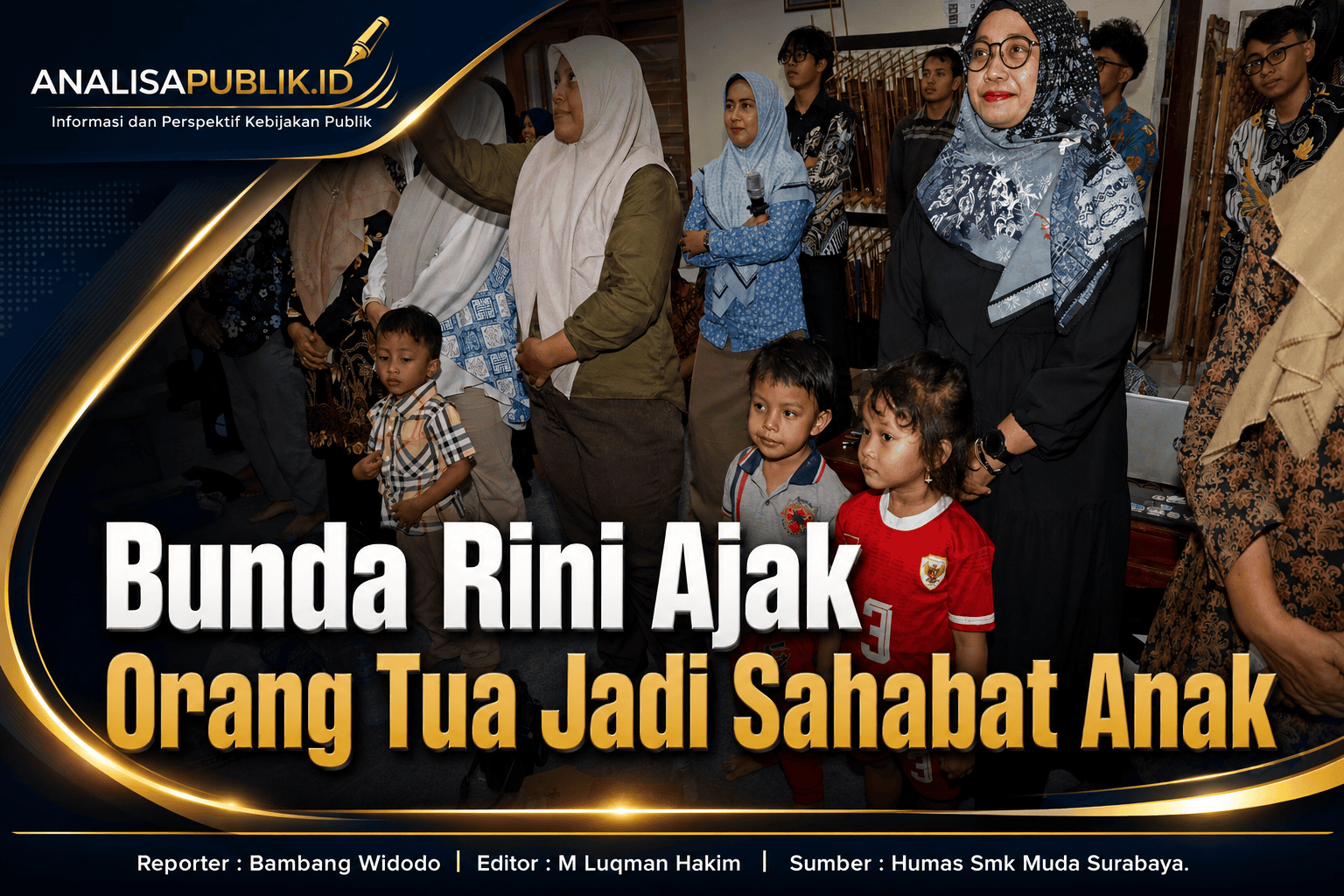 Bunda Rini Ajak Orang Tua Jadi Sahabat Anak
