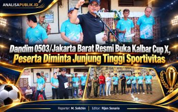 Dandim 0503/Jakarta Barat Resmi Buka Kalbar Cup X, Peserta Diminta Junjung Tinggi Sportivitas
