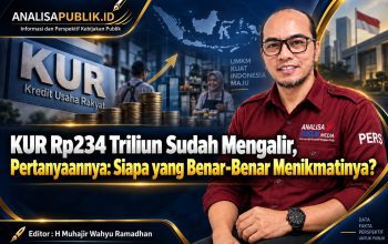 KUR Rp234 Triliun Sudah Mengalir, Pertanyaannya: Siapa yang Benar-Benar Menikmatinya?