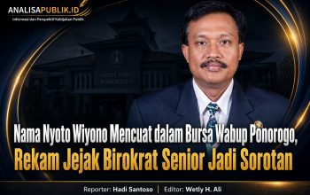 Nama Nyoto Wiyono Mencuat dalam Bursa Wabup Ponorogo, Rekam Jejak Birokrat Senior Jadi Sorotan