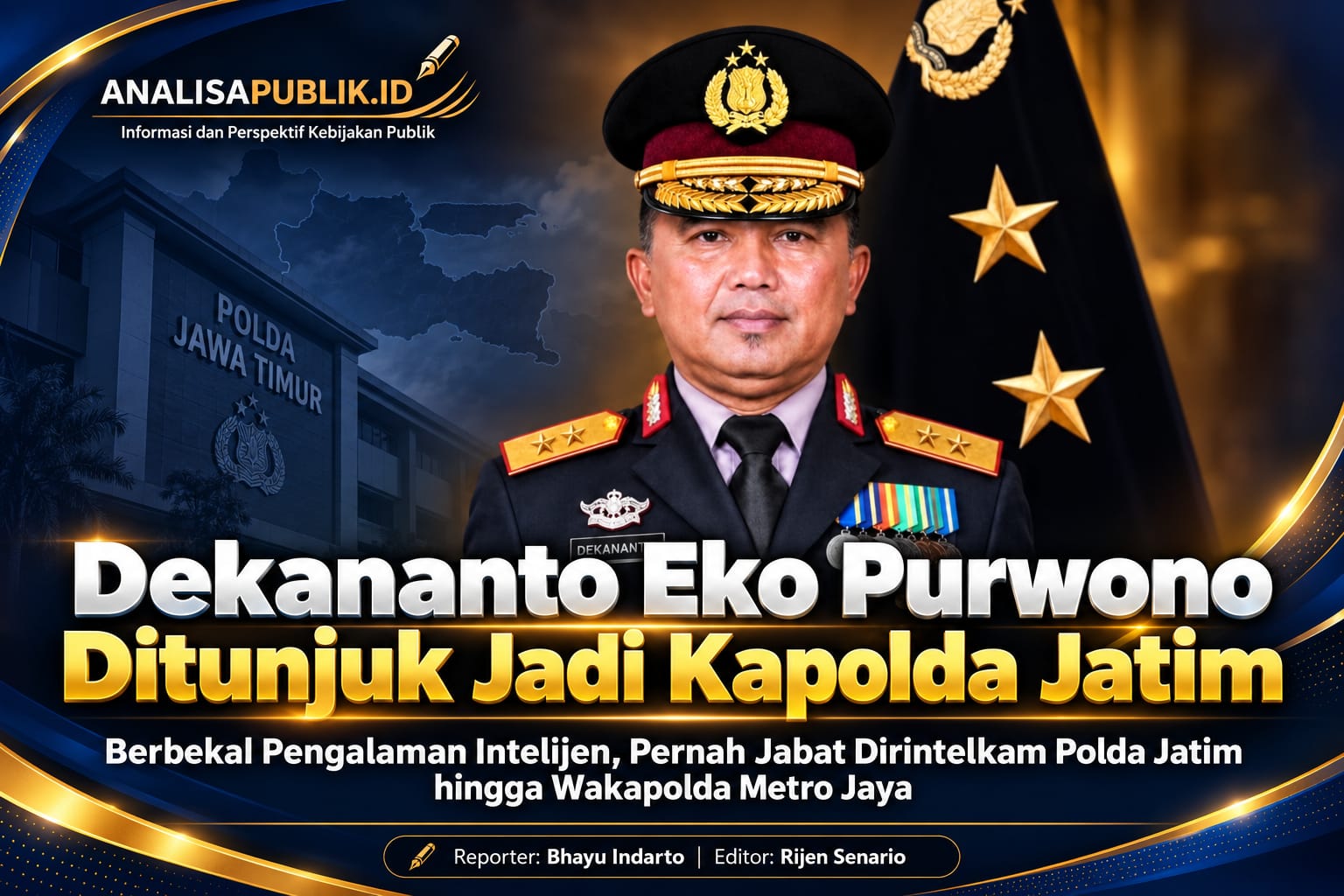 Dekananto Eko Purwono Ditunjuk Jadi Kapolda Jatim