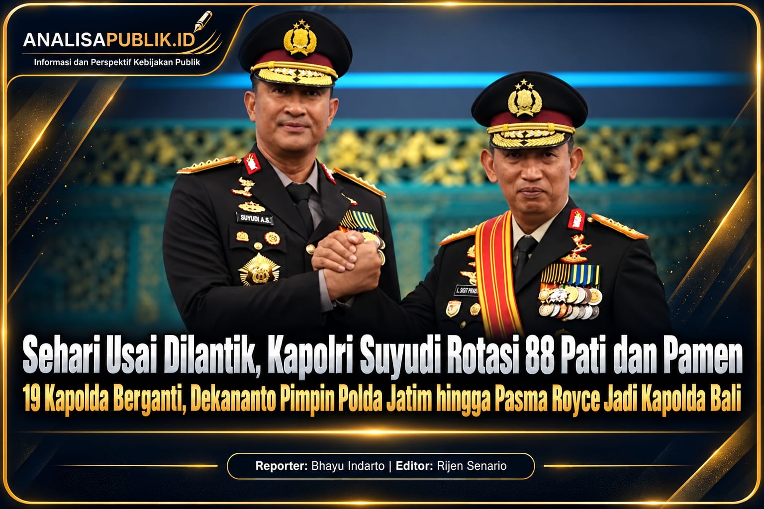 Sehari Usai Dilantik, Kapolri Suyudi Rotasi 88 Pati dan Pamen