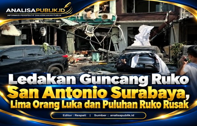 Ledakan Guncang Ruko San Antonio Surabaya, Lima Orang Luka dan Puluhan Ruko Rusak
