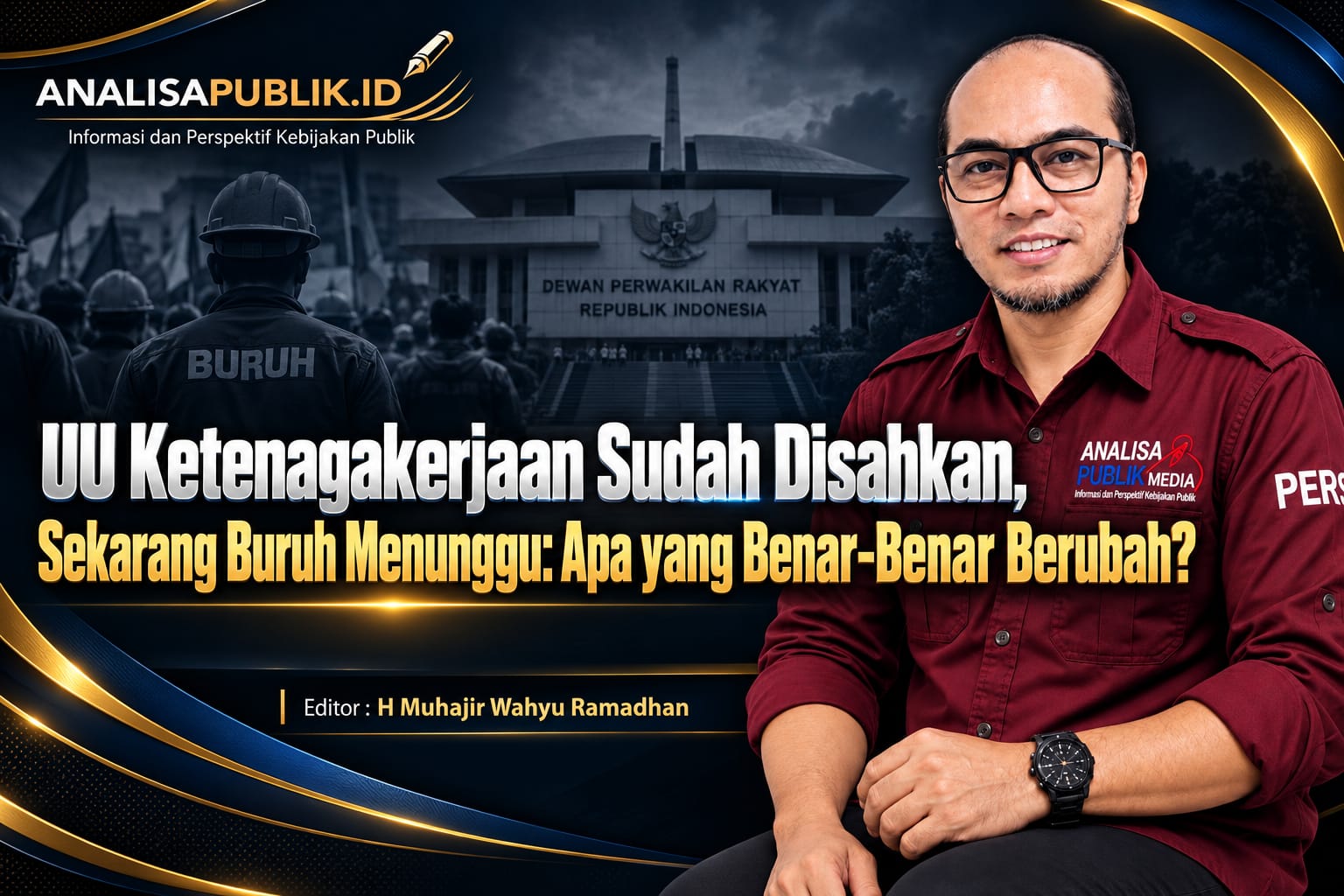 UU Ketenagakerjaan Sudah Disahkan, Sekarang Buruh Menunggu: Apa yang Benar-Benar Berubah?