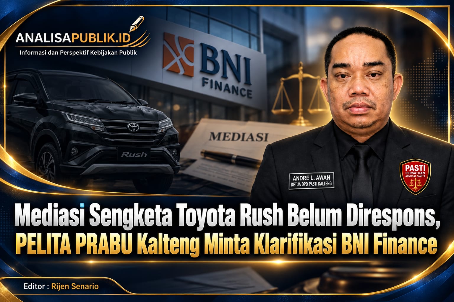 Mediasi Sengketa Toyota Rush Belum Direspons, PELITA PRABU Kalteng Minta Klarifikasi BNI Finance