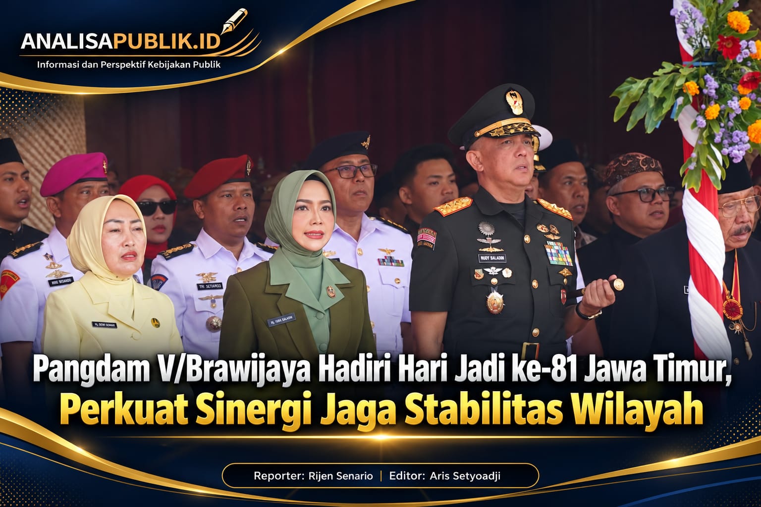 Kehadiran Pangdam V/Brawijaya Mayjen TNI Rudy Saladin dalam upacara Hari Jadi ke-81 Jawa Timur menegaskan pentingnya koordinasi TNI, Polri, pemerintah daerah, dan masyarakat untuk menjaga kondusivitas wilayah serta mendukung pembangunan berkelanjutan.