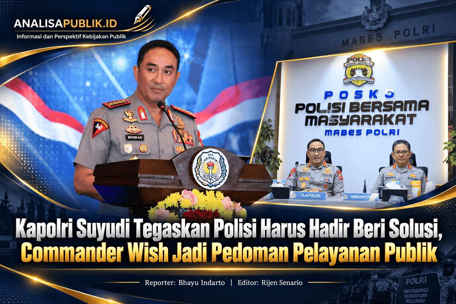 Kapolri Suyudi Tegaskan Polisi Harus Hadir Beri Solusi, Commander Wish Jadi Pedoman Pelayanan Publik