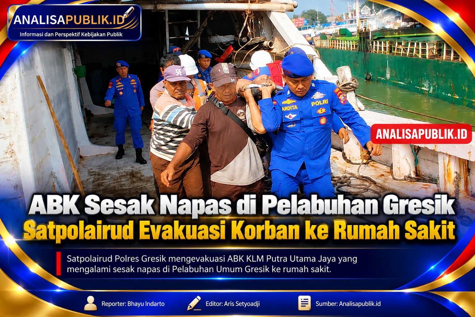 ABK Sesak Napas di Pelabuhan Gresik, Satpolairud Evakuasi Korban ke Rumah Sakit