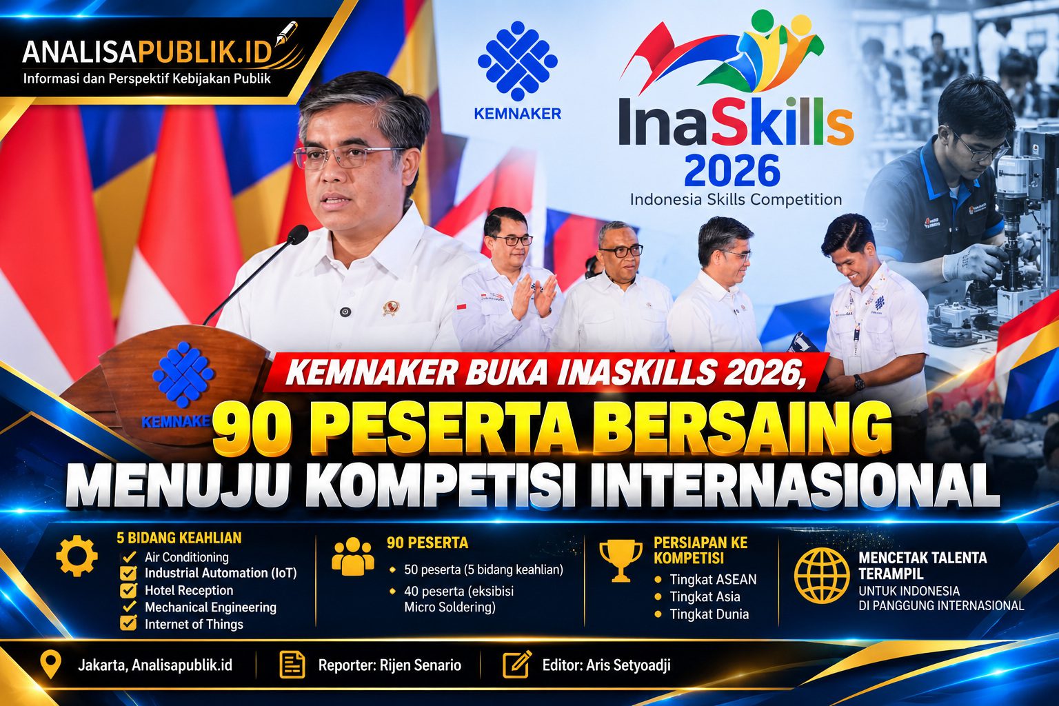 Kemnaker Buka InaSkills 2026, 90 Peserta Bersaing Menuju Kompetisi Internasional