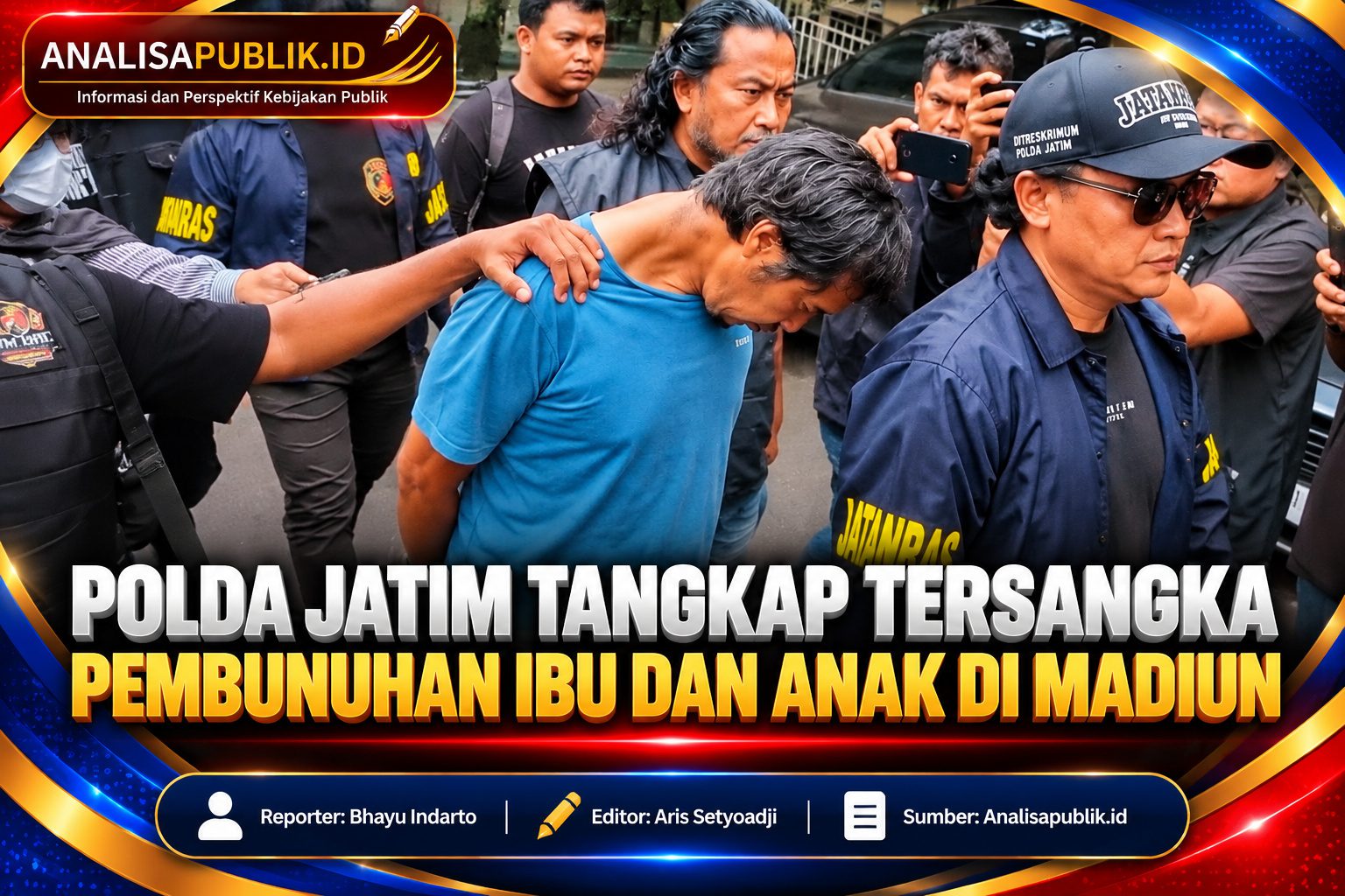 Polda Jatim Tangkap Tersangka Pembunuhan Ibu dan Anak di Madiun