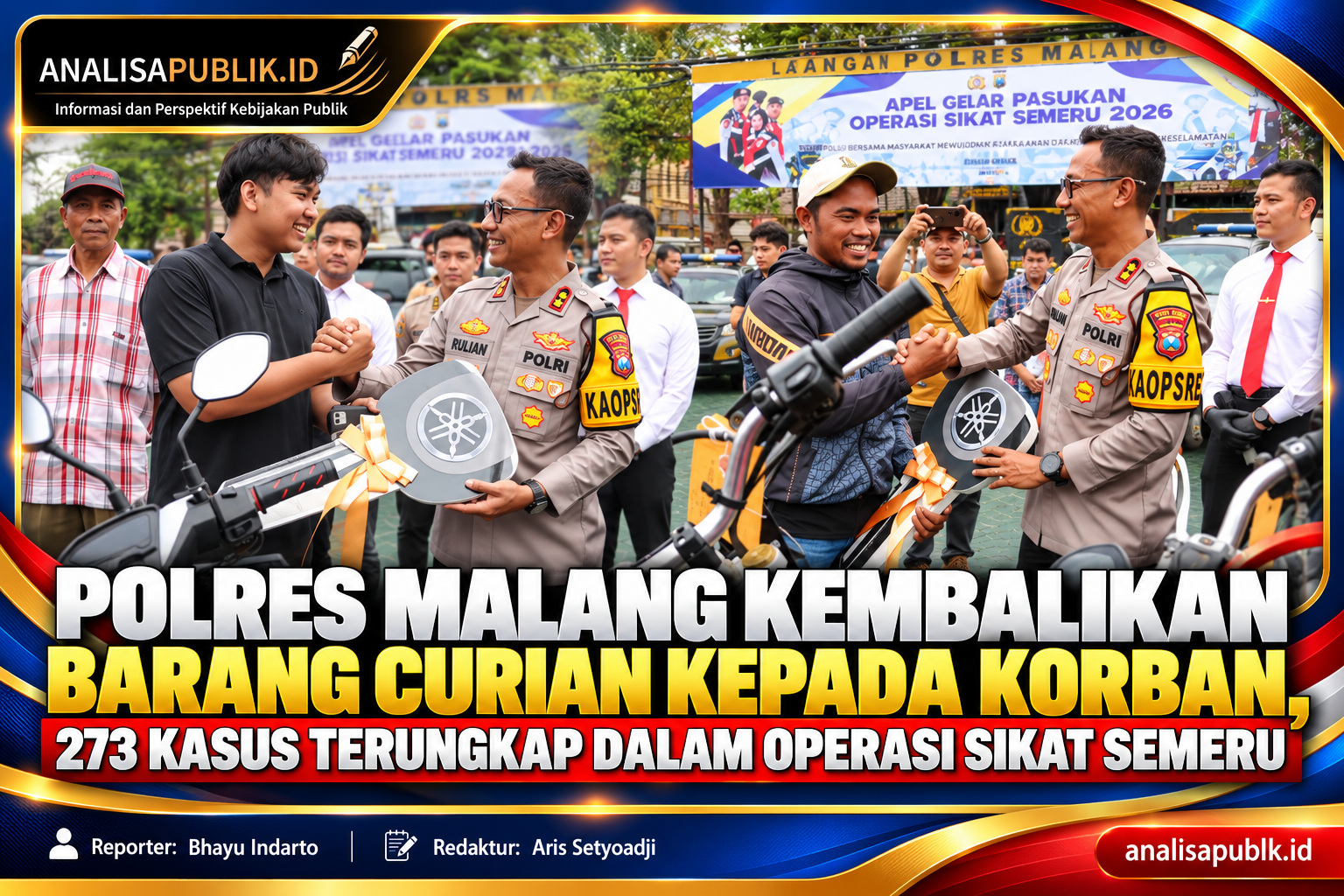 Polres Malang Kembalikan Barang Curian kepada Korban, 273 Kasus Terungkap dalam Operasi Sikat Semeru