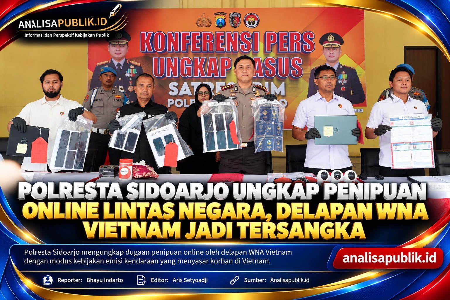 Polresta Sidoarjo Ungkap Penipuan Online Lintas Negara, Delapan WNA Vietnam Jadi Tersangka